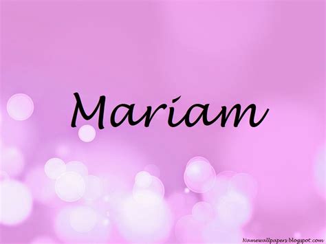 Mariam Name Wallpapers Mariam ~ Name Wallpaper Urdu Name Meaning Name Images Logo Signature