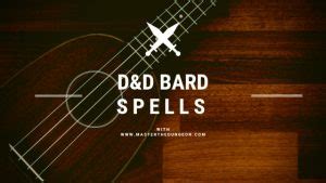 DnD Bard Spells - Master The Dungeon