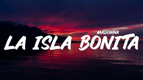 Madonna - La Isla Bonita (Lyrics) - YouTube