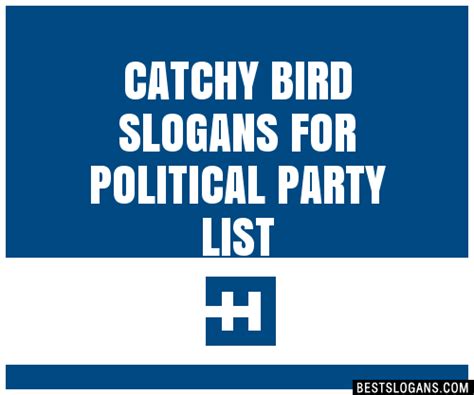 30+ Catchy Bird For Political Party Slogans List, Taglines, Phrases ...