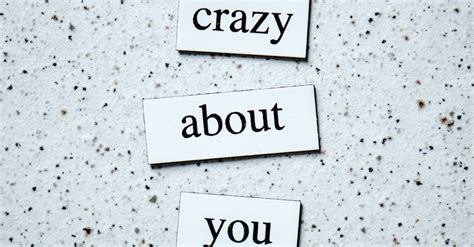 Crazy About You A Love Quotes · Free Stock Photo