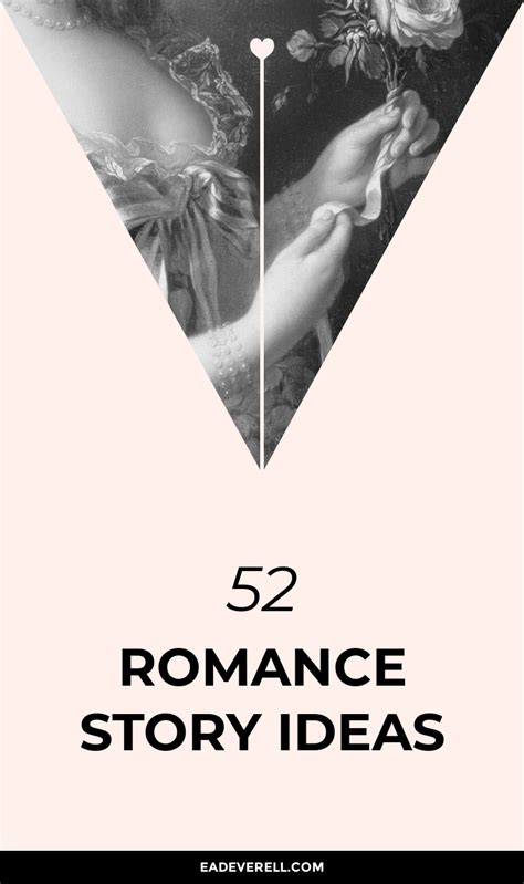 Romance Story Ideas - 52 Love Storylines With Built-In Conflict...