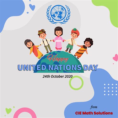 Happy United Nations Day to all! - CIE Math Solutions