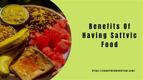 Benefits of Having Sattvic Food | Ayurveda Food