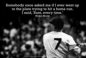 Mickey Mantle Baseball Quotes Inspirational. QuotesGram