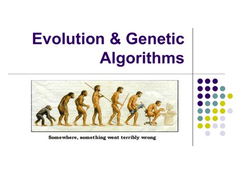 Evolution & Genetic Algorithms Lamarckian Evolution