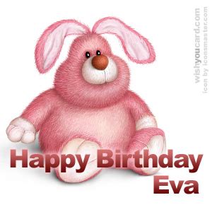 Happy Birthday Eva Free e-Cards