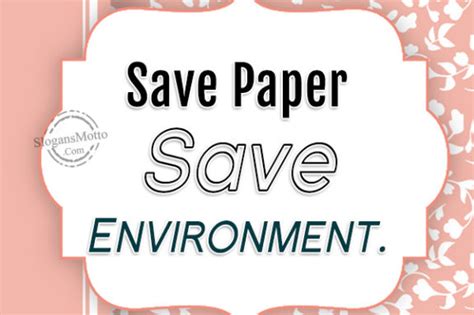 Save Paper Slogans