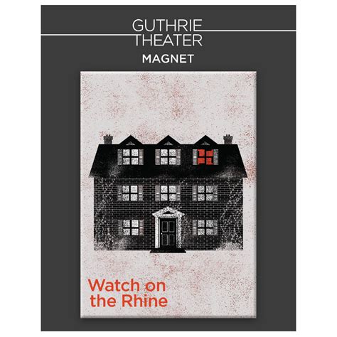 Watch on the Rhine Magnet – Guthrie Theater Store