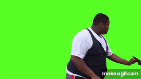 Fat Black guy Dancing (Green Screen) on Make a GIF