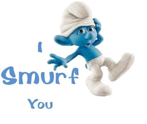 Smurf Quotes And Sayings. QuotesGram