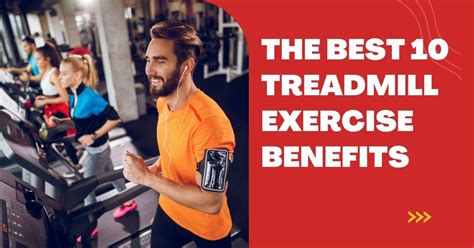 The Best 10 Treadmill Exercise Benefits - Keep Fit Health