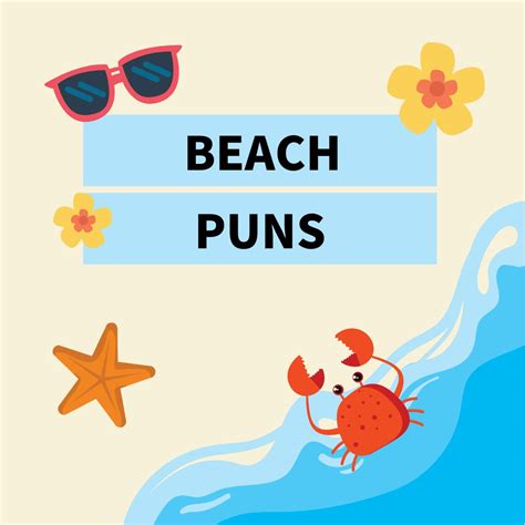 ️ 200+ Best Beach Puns For Beach Lovers - Hi Miss Puff