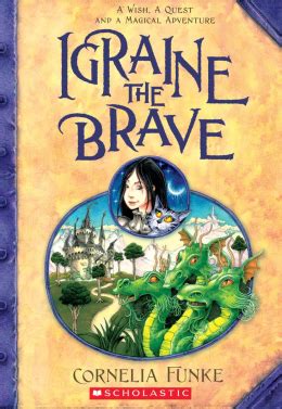 Igraine the Brave | Scholastic Canada