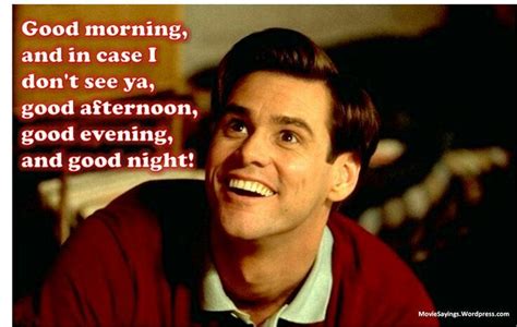 Good Morning | Movie quotes funny, Movie quotes, Funniest quotes ever