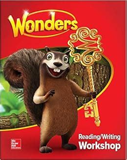 Wonders Reading/Writing Workshop, Volume 1, Grade 1 (ELEMENTARY CORE ...