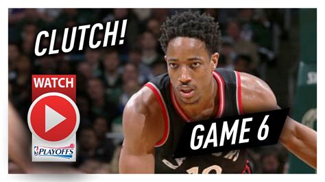 DeMar DeRozan Full Game 6 Highlights vs Bucks 2017 Playoffs - 32 Pts ...