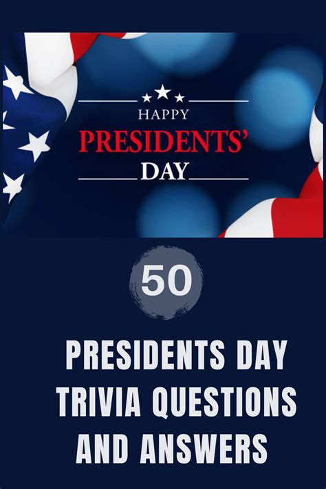 50 Presidents Day Trivia Questions and Answers - Trivia Inc