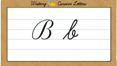 Writing Cursive - Capital Letter B and Small Letter b - YouTube