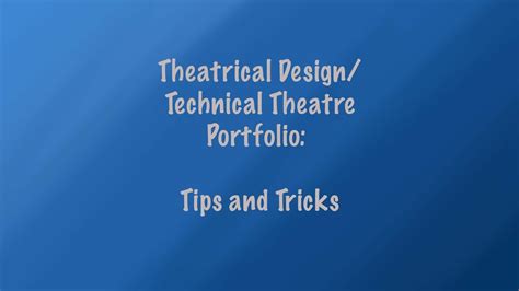 Theatrical Design and Technical Theatre Portfolio: Tips and Tricks ...