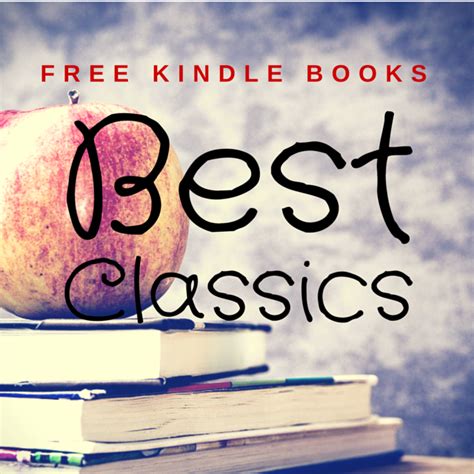 Best Classics – Free Kindle Books | A Book Geek