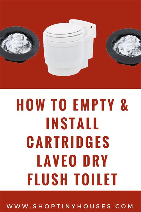 How to empty and install Cartridges in Laveo Dry flush Toilet | Flush ...