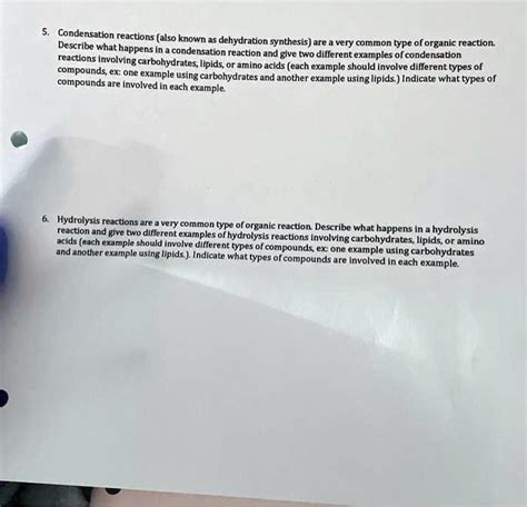 SOLVED: Condensation reactions (also known as dehydration synthesis) are a very common type of ...