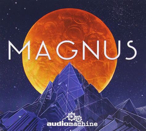 ThePostOf2015: Audiomachine - Magnus (2015)