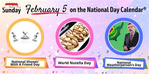 FEBRUARY 5, 2023 | NATIONAL SHOWER WITH A FRIEND DAY | WORLD NUTELLA ...