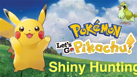 Pokémon Let’s Go Pikachu Shiny Hunting Pidgey! - YouTube