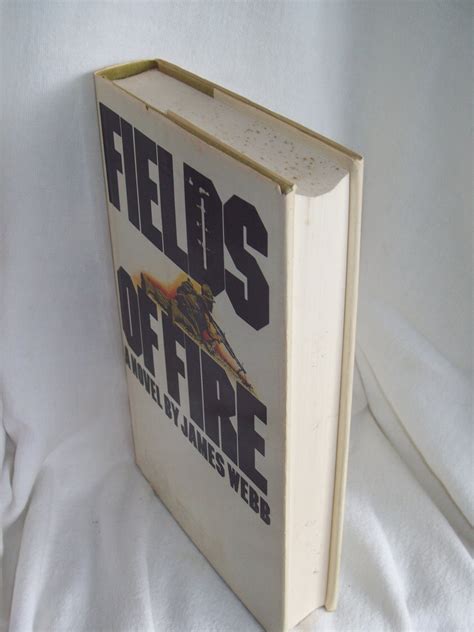 Fields Of Fire. James Webb, author. 1st Edition, 3rd printing. VG/VG