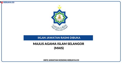 Majlis Agama Islam Selangor (MAIS) ~ Jawatan Kosong Pegawai Hal Ehwal Islam Gred S41 – KERJAYA