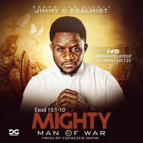 [Download & Lyrics] Mighty Man of War - Jimmy D Psalmist - Simply African Gospel Lyrics