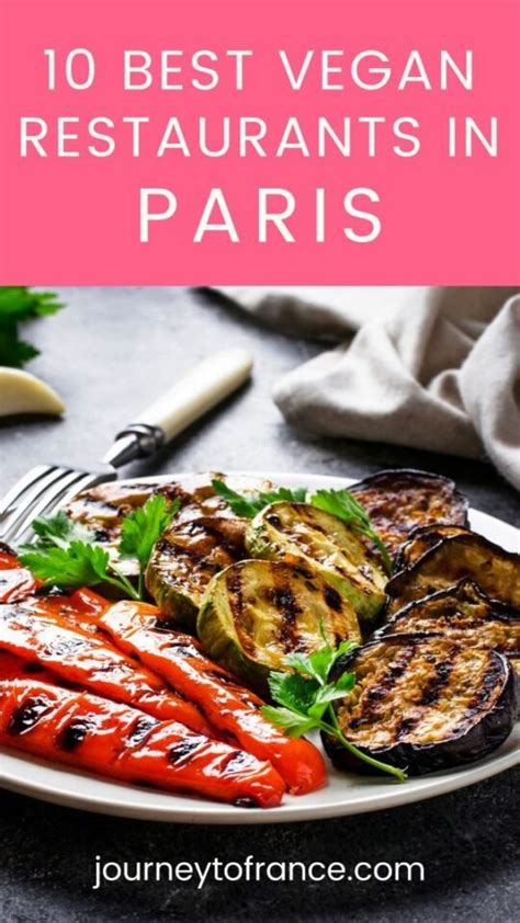 10 Best Vegan Restaurants In Paris - Journey To France