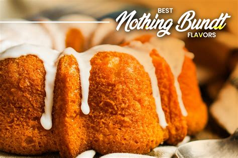 5 Best Nothing Bundt Cake Flavors Ranked (2024)