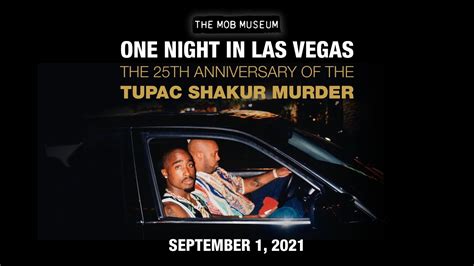 One Night in Las Vegas: The 25th Anniversary of the Tupac Shakur Murder ...