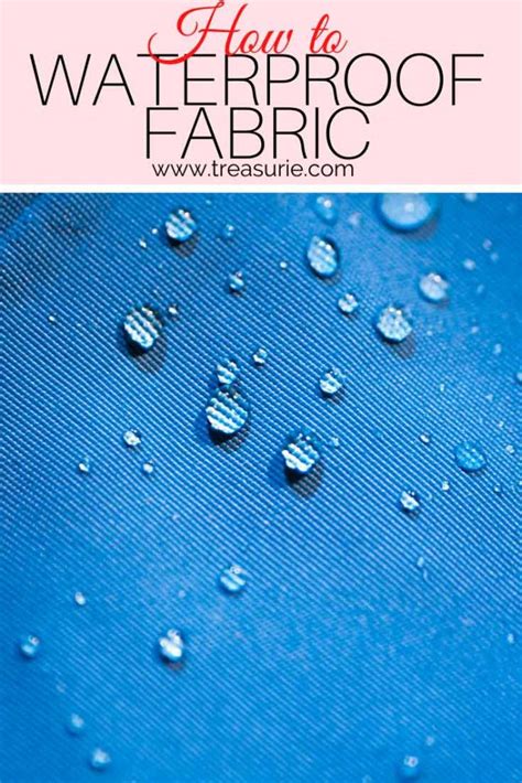 How to Waterproof Fabric - Waterproofing the 3 Best Ways | TREASURIE