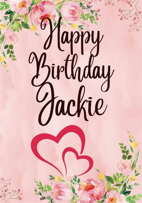 Descobrir 60+ imagem happy birthday jackie - br.thptnganamst.edu.vn