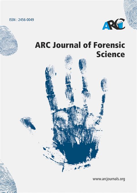 Forensic Science Journal | ARC Journals | Journals on Forensic Science