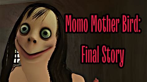 MOMO ТЕБЯ НАЙДЁТ - Momo Mother Bird: Final Story - YouTube