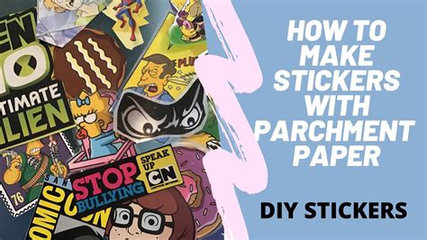 How To Make Stickers With Parchment Paper - YouTube