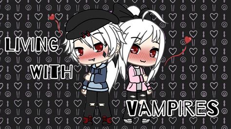 Living with vampires | Love story | ep 2 | gacha life - YouTube