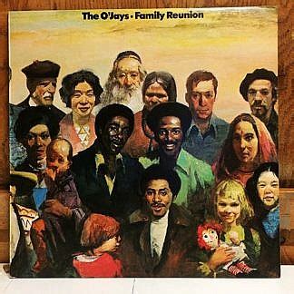 O'Jays - Family Reunion - LP, Vinyl Music - Philadelphia International (UK)