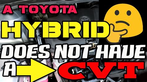 A Toyota Hybrid Does NOT have a CVT Transmission (The TRUTH Behind the Hybrid Synergy Drive ...