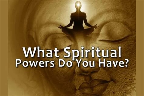 What Spiritual Powers Do You Have?