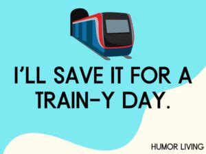 100+ Funny Train Puns to Chug You Along - Humor Living