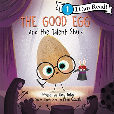 The Good Egg and the Talent Show by Jory John - Audiobook - Audible.com.au