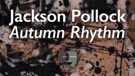 Autumn Rhythm Jackson Pollock