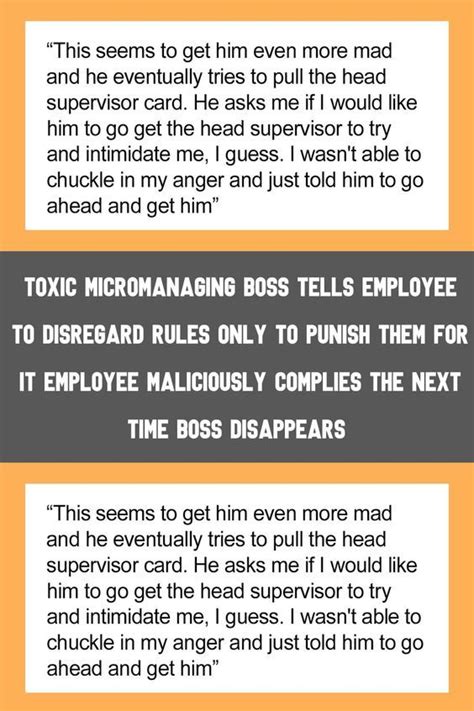 Toxic micromanaging boss tells employee to disregard rules only to ...