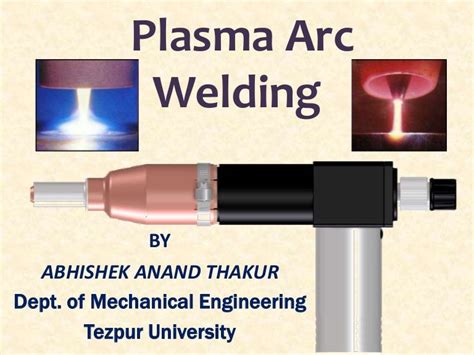 Plasma arc welding